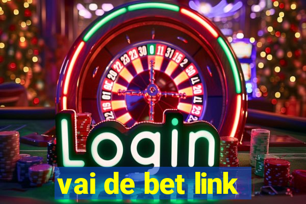 vai de bet link