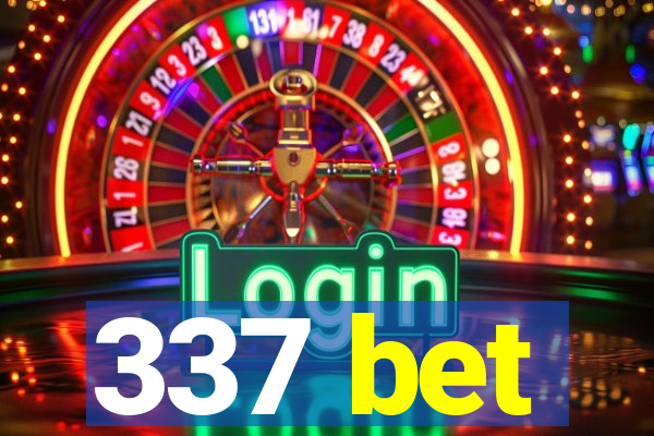 337 bet