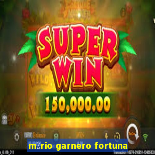 m谩rio garnero fortuna