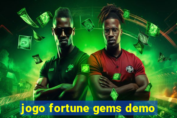 jogo fortune gems demo