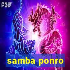 samba ponro