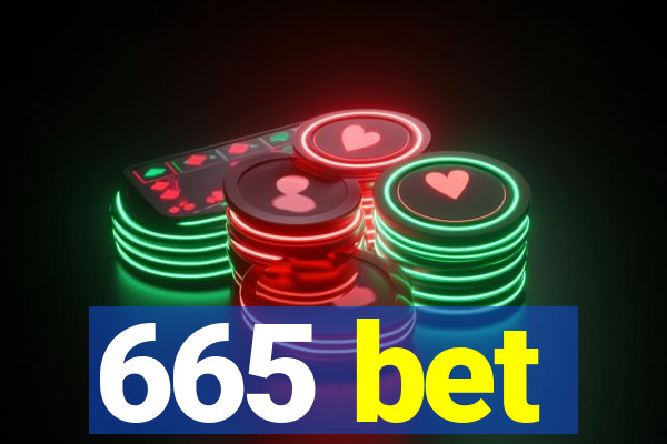 665 bet