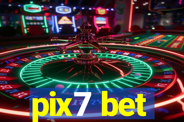 pix7 bet