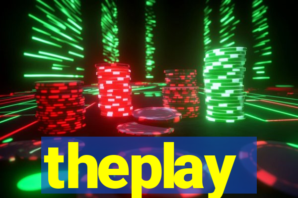 theplay