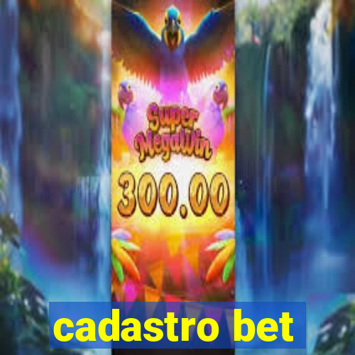 cadastro bet