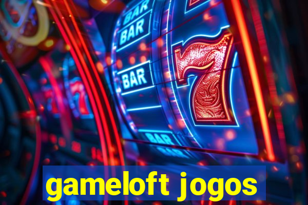 gameloft jogos