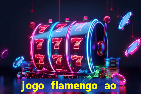 jogo flamengo ao vivo multicanais