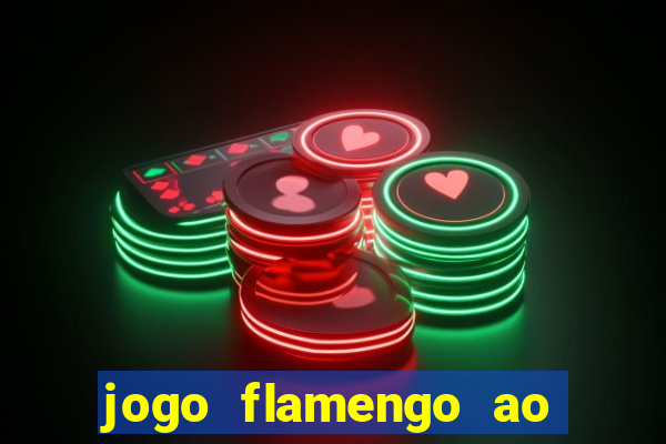 jogo flamengo ao vivo multicanais