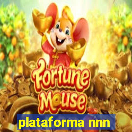 plataforma nnn