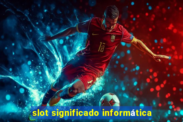 slot significado informática