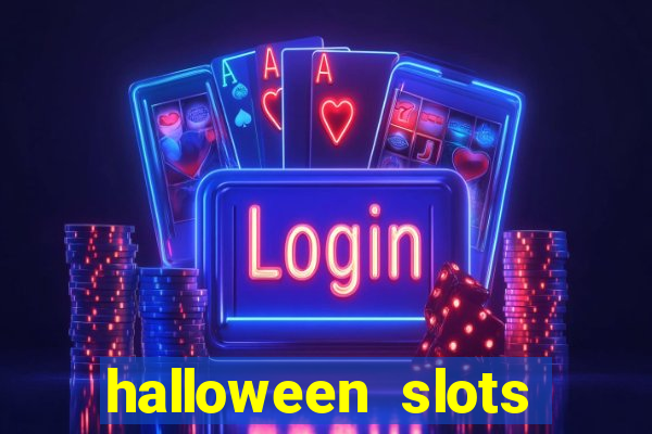 halloween slots ca?a níquel