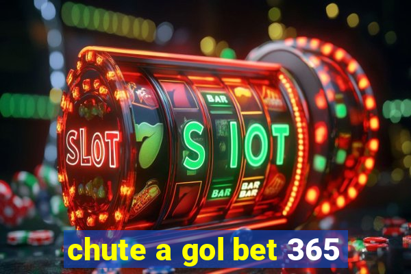 chute a gol bet 365