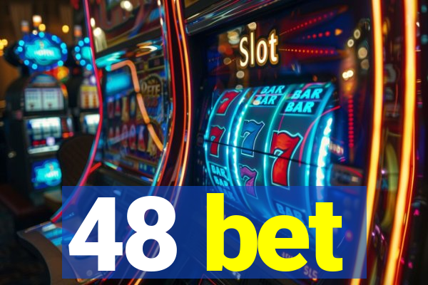 48 bet