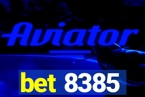 bet 8385