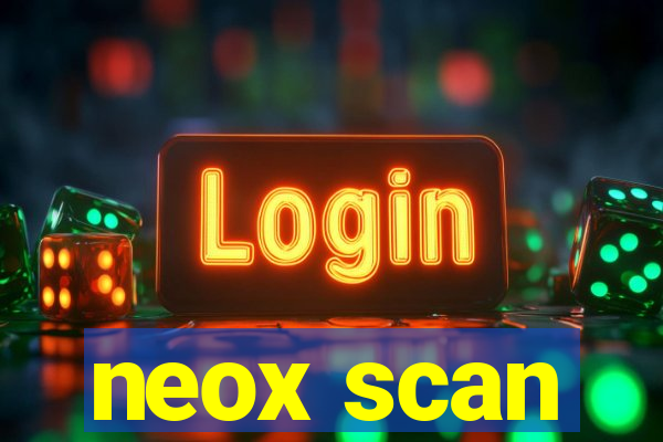 neox scan