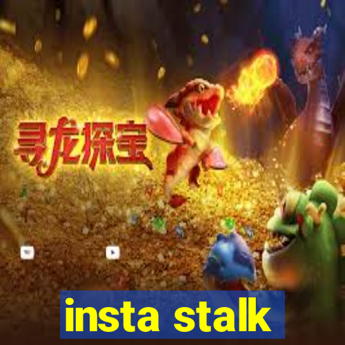 insta stalk