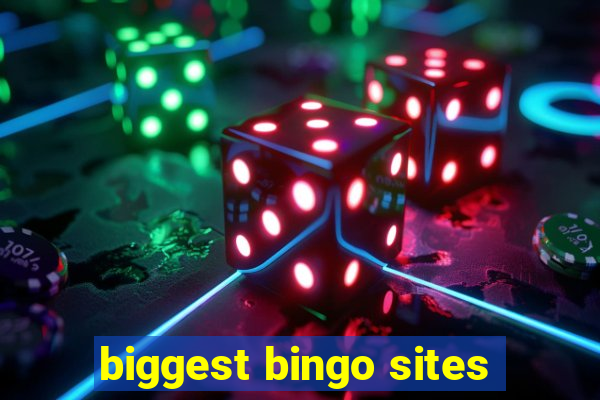 biggest bingo sites