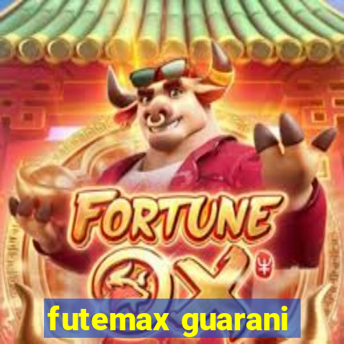 futemax guarani