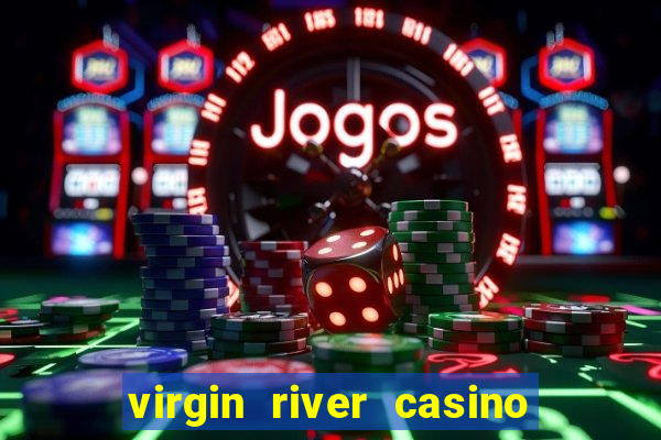 virgin river casino in mesquite nv