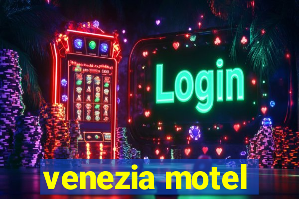 venezia motel