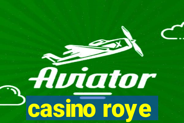 casino roye