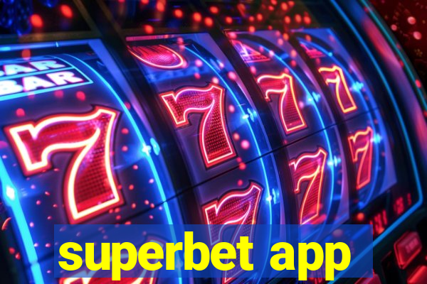 superbet app