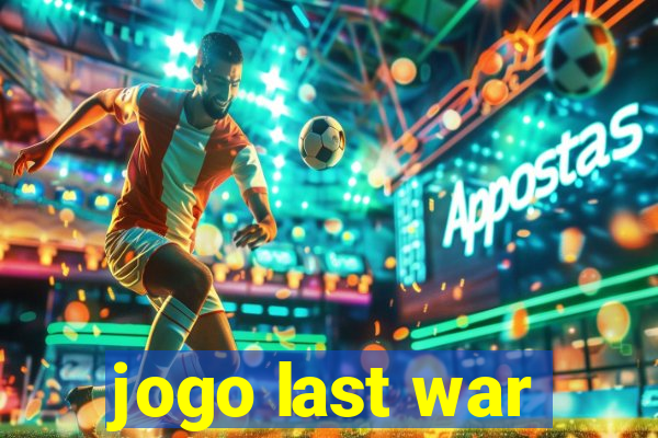 jogo last war