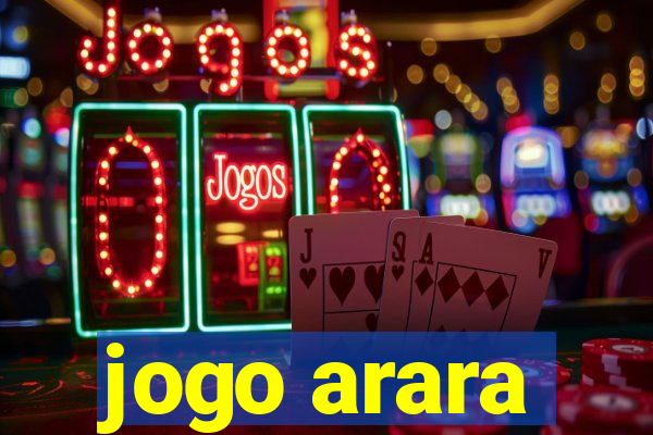 jogo arara