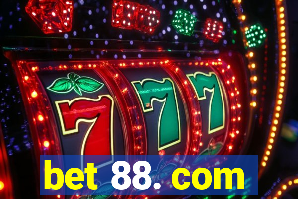 bet 88. com