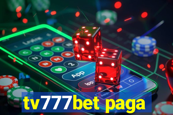 tv777bet paga