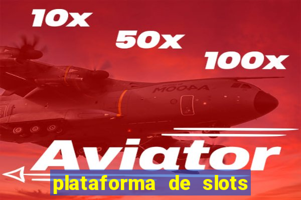 plataforma de slots pagando no cadastro