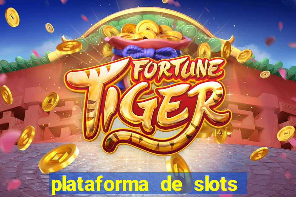 plataforma de slots pagando no cadastro