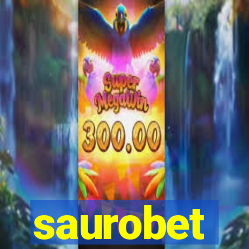 saurobet