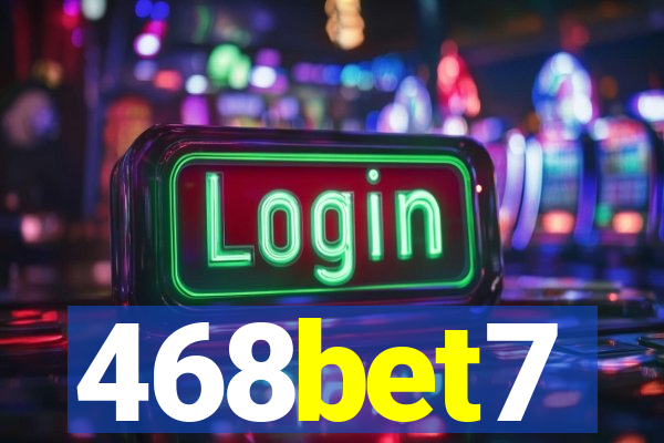 468bet7