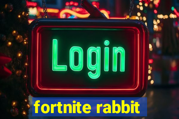 fortnite rabbit