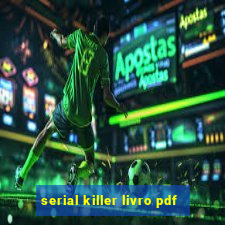 serial killer livro pdf