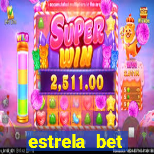 estrela bet horarios pagantes