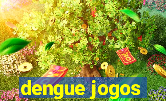 dengue jogos