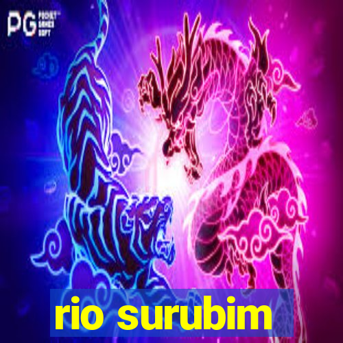 rio surubim