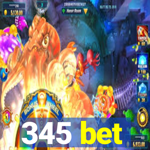 345 bet