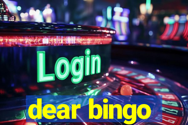 dear bingo