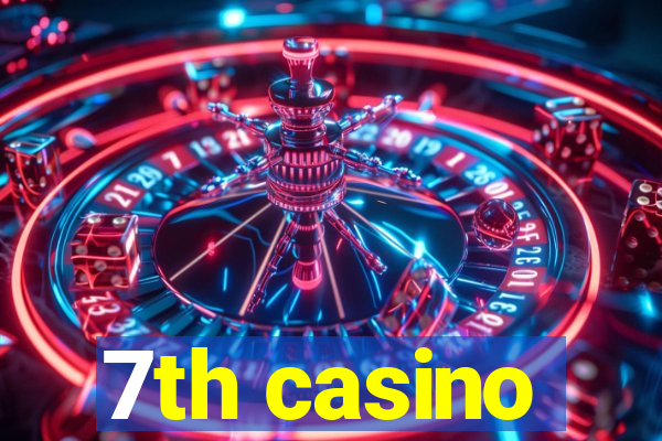 7th casino