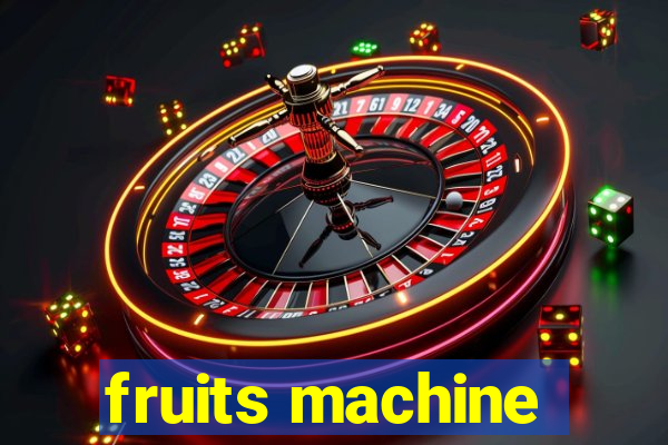 fruits machine