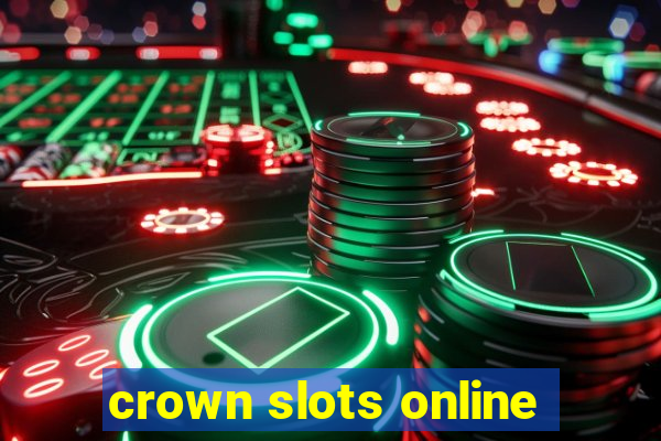 crown slots online