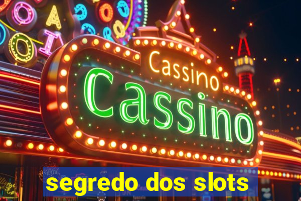 segredo dos slots