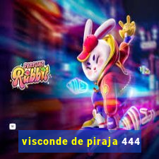 visconde de piraja 444