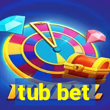 tub bet