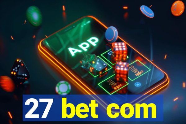 27 bet com