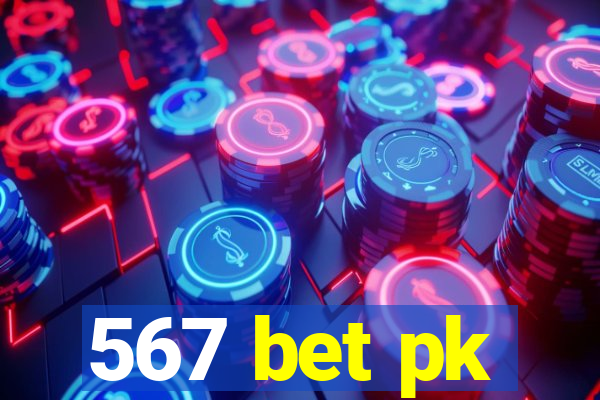 567 bet pk