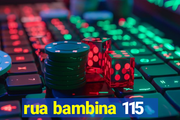 rua bambina 115